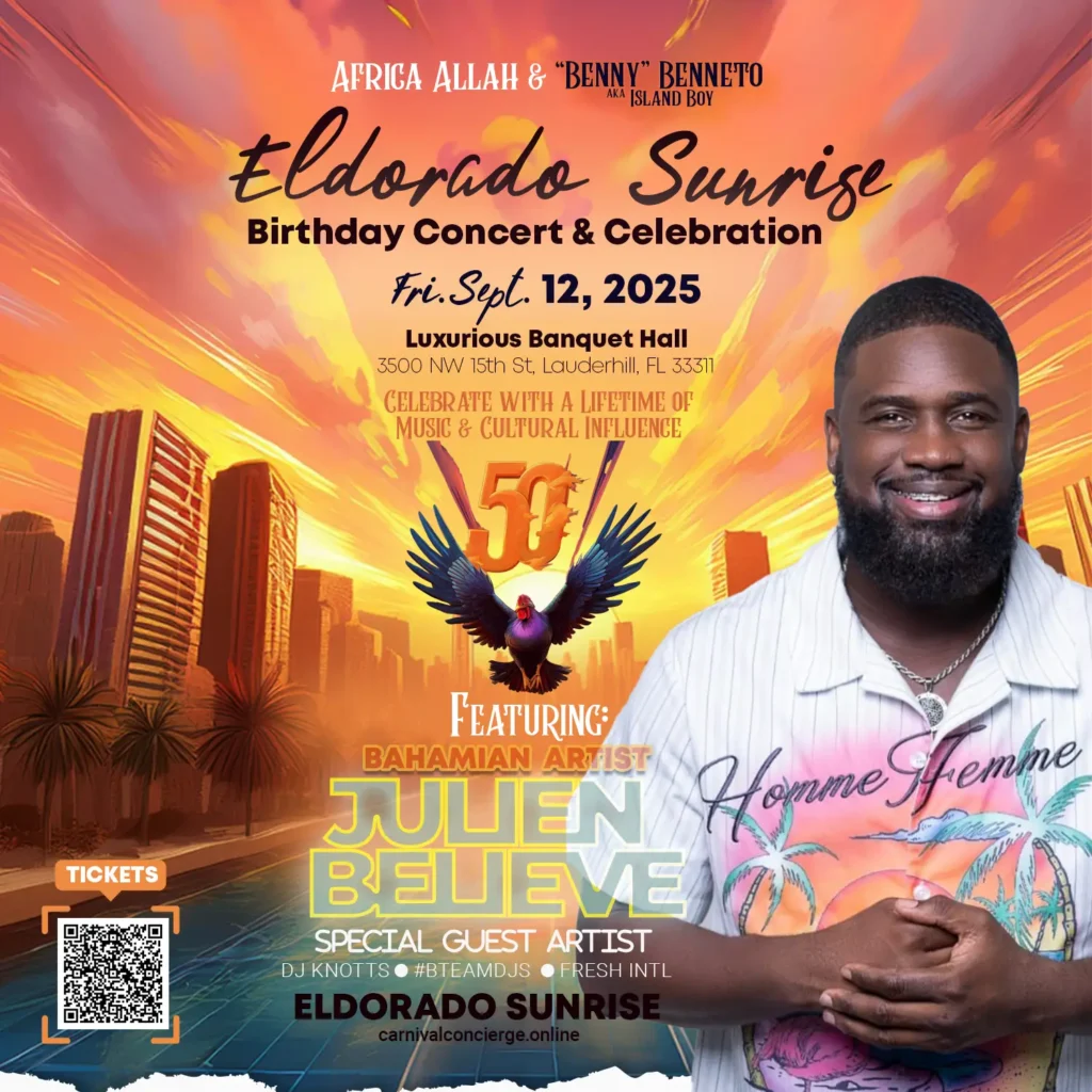 Celebrate a Musical Milestone at Eldorado Sunrise!  Experience the Ultimate Bahamian Community Reunion in South Florida  Come join Africa Allah and Benny Islandboy as they mark their 50th birthday and pay tribute to 34 years of music at Eldorado Sunrise! This isn't just a concert; it's a family reunion for the Bahamian diaspora in South Florida. Immerse yourself in a vibrant mix of Southern Soul, Rake n Scrape, Soca, Classic Hip-hop, Miami Bass, and more, with live performances by Bahamian artists. This event is about genuine connection, shared joy, and celebrating our culture without judgment. Don't miss this unforgettable celebration of music and community on September 12, 2025!  Secure your spot now and be a part of history!  Julien Believe in Florida Sept 12